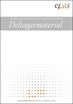 Version 2 av MBSR Deltagarmaterial Version 2 av MBSR Deltagarmaterial